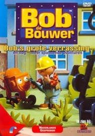 Bob de Bouwer - Bob's grote verrassing en nog meer spannende avonturen