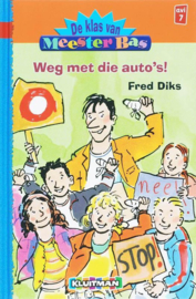 Weg met die auto's!