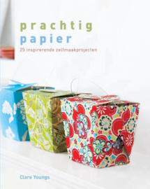 Prachtig papier - 25 inspirerende zelfmaakprojecten