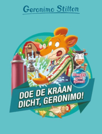 Geronimo Stilton - Knagers voor klimaat - Doe de kraan dicht, Geronimo!