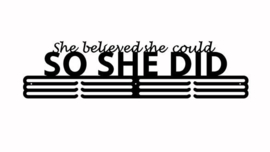 She believed she could, So she did