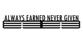 Always earned never given