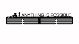 Anything is possible