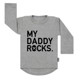 TEE MY DADDY ROCKS