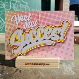 Heel veel succes