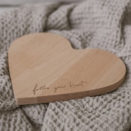 Houten plankje follow your heart