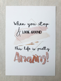 When you stop and look around