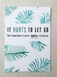 It hurts to let go
