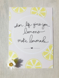 When life gives you lemons...
