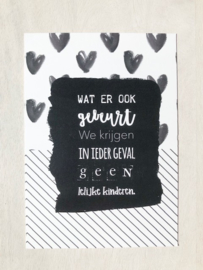 Wat er ook gebeurt....