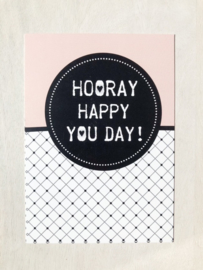 Hooray, happy you day!