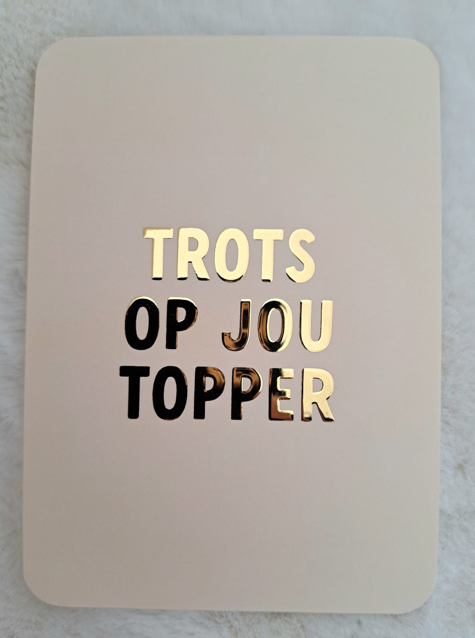Kaart Trots op jou topper + houder