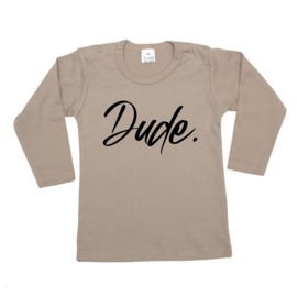 Longsleeve - Dude.