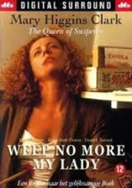 Weep no more my lady (dvd tweedehands film)