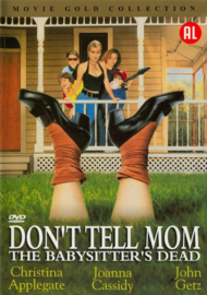 Don't Tell Mom The Babysitter is dead (dvd tweedehands film)