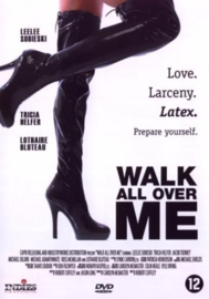 Walk all over me (dvd nieuw)