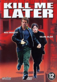 Kill me later (dvd tweedehands film)