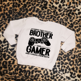 Brother & gamer