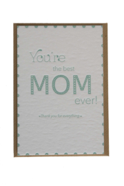 Kaart Moederdag | You’re the best mom ever | green beryl