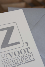 Kaart zwanger | Z is voor zwanger | zilver