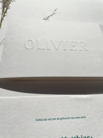 Geboortekaartje | letterpress  | 10 x 15 cm |  Preeg blindruk- Oud Hollands  |  naam | Olivier' vanaf