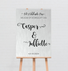Welkomstbord bruiloft  | goud/zilver handlettering chique 'Casper & Juliette"