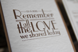 Trouwkaart | letterpress  | 11 x 17 cm | 2 kleuren | 'Remember the love | Peter & Annerein' vanaf