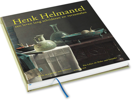 Henk Helmantel een leven lang schilderen en verzamelen 2020