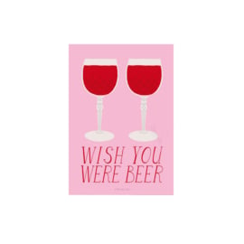 [Wish you were beer]