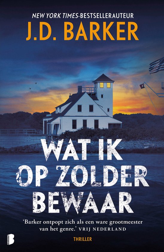 Wat ik op zolder bewaar -J.D. Barker
