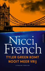 Rechercheur Maud O'Connor - Tyler Green komt nooit meer vrij-Nicci French