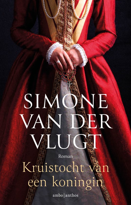 Kruistocht van een koningin-Simone van der Vlugt