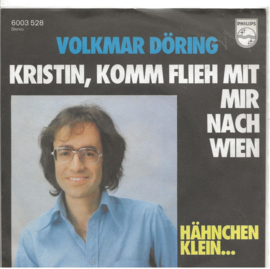 Volkmar Döring – Kristin, Komm Flieh Mit Mir Nach Wien (1976)
