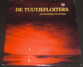 De Tuutjefloiters – In T Fluustern Van De Wind (1987)