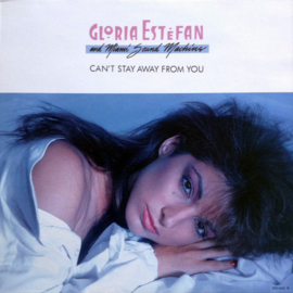 Gloria Estefan & Miami Sound Machine – Can't Stay Away From You (1988)