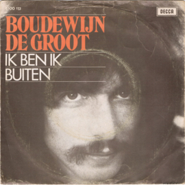 Boudewijn de Groot – Ik Ben Ik / Buiten (1974)