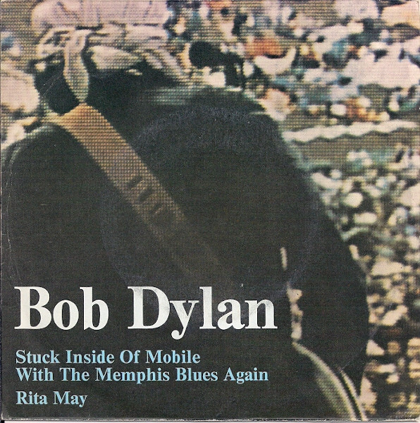 Bob Dylan – Stuck Inside Of Mobile With The Memphis Blues Again (1976) (ITALY pressing)