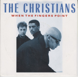 The Christians – When The Fingers Point (1987)