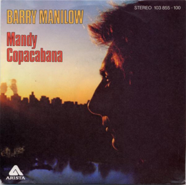 Barry Manilow – Mandy / Copacabana (1985)