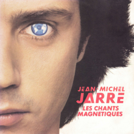 Jean-Michel Jarre – Les Chants Magnetiques (1981)