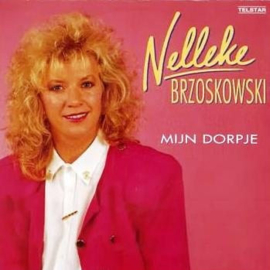 Nelleke (NELLIE) Brzoskowski – Mijn Dorpje (1992) (TELSTAR)