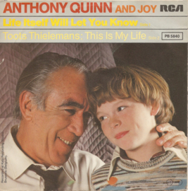 Anthony Quinn (USA -ACTOR) & Charlie– Life Itself Will Let You Know (1981) (TOOTS THIELEMANS -B-side)