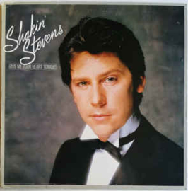 Shakin' Stevens ‎– Give Me Your Heart Tonight (1982)