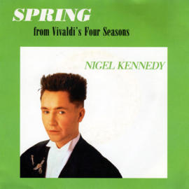 Nigel Kennedy – Spring - From Vivaldi's Four Seasons (1989)