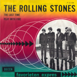 The Rolling Stones – The Last Time / Play With Fire (1965)