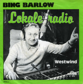 Bing Barlow – Lokale Radio (1981)
