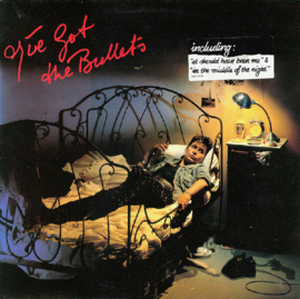 I've Got The Bullets ‎– I've Got The Bullets (1986) (DUTCH NEW WAVE)