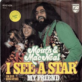 Mouth & MacNeal – I See A Star (1974)