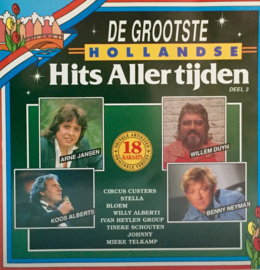 De Grootste Hollandse Hits Allertijden (oa. KOOS ALBERTS, PETER SCHAAP) (Deel 3) (1990)