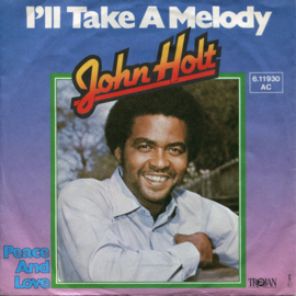 John Holt – I'll Take A Melody (1976) (REGGAE)